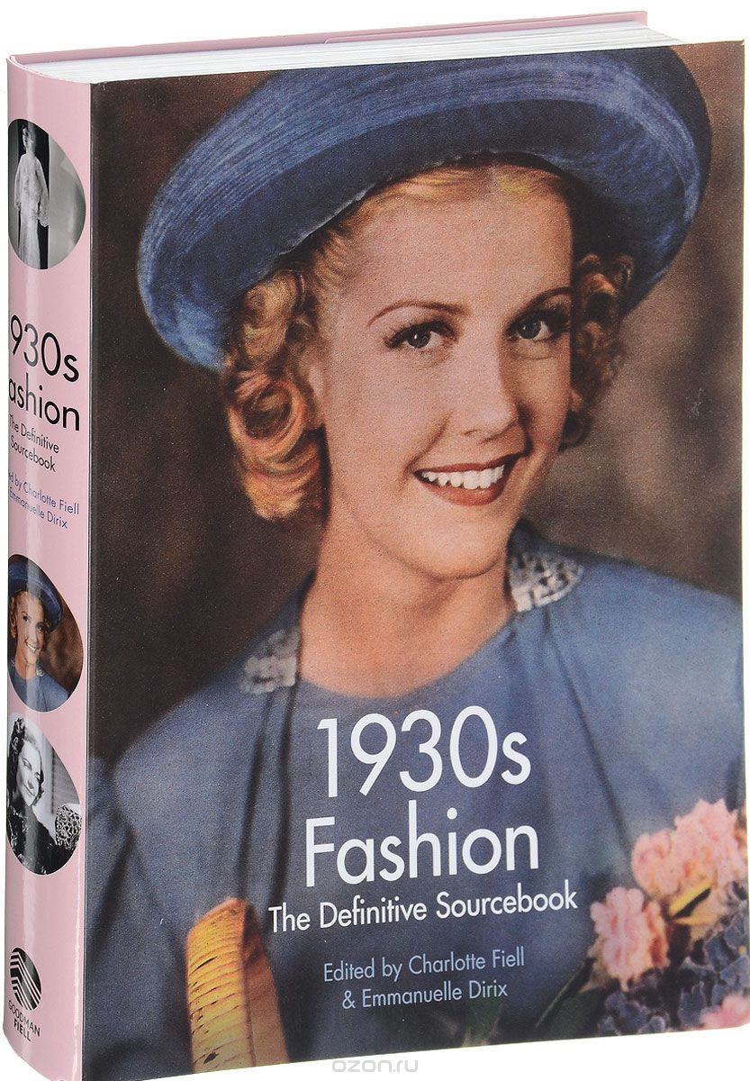 1930s Fashion: The Definitive Sourcebook